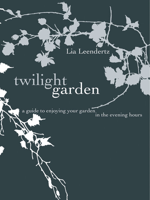 Title details for The Twilight Garden by Lia Leendertz - Available